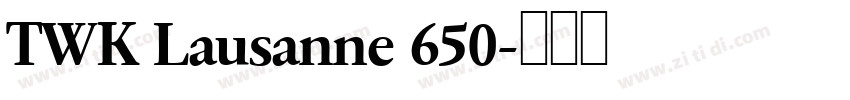 TWK Lausanne 650字体转换